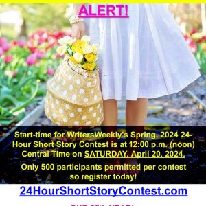 LAST CHANCE! THIS SATURDAY!! What will the Spring, 2024 24-Hour Short Story Contest topic be?!?!
