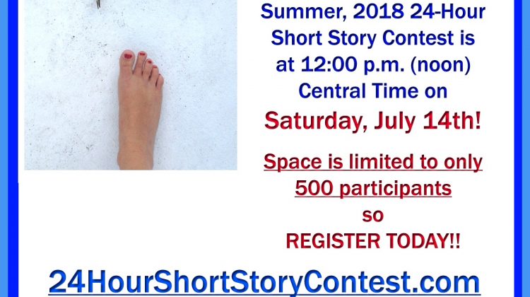 ON SATURDAY, APRIL 21st – Join Us for the Spring, 2018 24-Hour Short Story Contest – 1st Place Gets $300!!