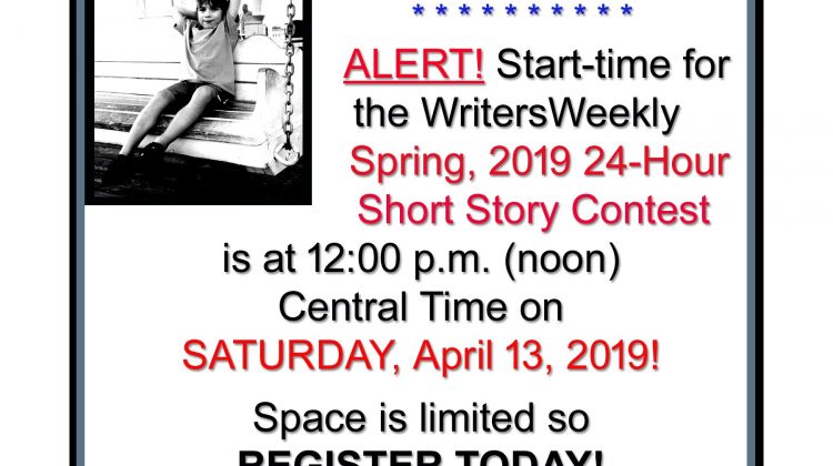 LAST CHANCE! THIS SATURDAY!! What will the Spring, 2019 24-Hour Short Story Contest Topic Be?!?!