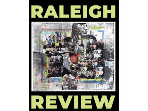 Raleigh Review Literary & Arts Magazine