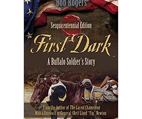 After Fellow Writing Students Criticized My Story, Saying “Slaves Can’t Think,” I Knew I Had to Write a Book About The Buffalo Soldiers – by Bob Rogers After Fellow Writing Students Criticized My Story, Saying “Slaves Can’t Think,” I Knew I Had to Write a Book About The Buffalo Soldiers – by Bob Rogers