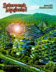 Solarpunk Magazine Solarpunk Magazine