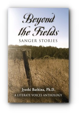 Beyond the Fields - by Beyond the Fields Author:	Jyothi Bathina, Ph.D.Jyothi Bathina, Ph.D.