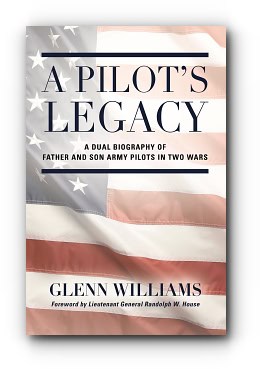 A Pilot’s Legacy – by Glenn Williams