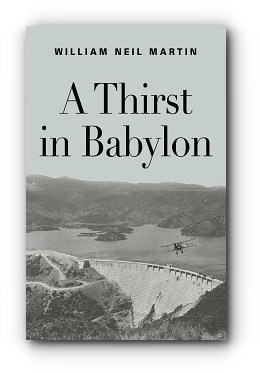 A Thirst in Babylon – by William Neil Martin
