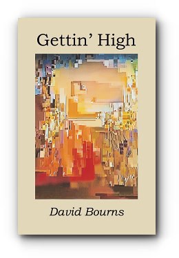 Gettin’ High – by David Bourns