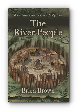 The River People: Book Three in the Bompeau Family Saga – by Brien Brown