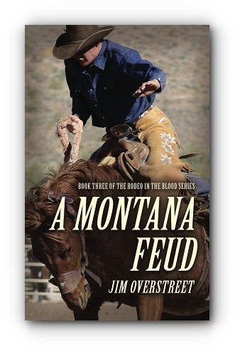 A Montana Feud – by Jim Overstreet