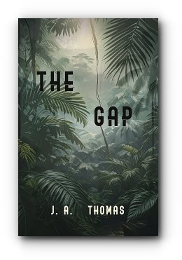 The Gap by J. A. Thomas