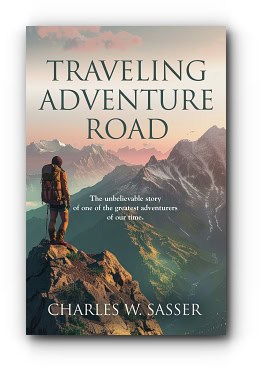 Traveling Adventure Road – by Charles W. Sasser