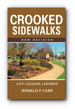 Crooked Sidewalks: Revised Edition – by Ronald P. Carr