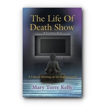 The Life Of Death Show – by Mary Torre Kelly