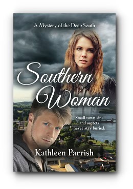 Southern Woman – by Kathleen Parrish Southern Woman – by Kathleen Parrish