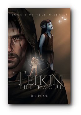Telkin, The Rogue: Book 1 of “Telkin” Series – by R.L. Pool Telkin, The Rogue: Book 1 of “Telkin” Series – by R.L. Pool