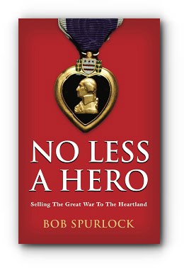 No Less A Hero – by Bob Spurlock