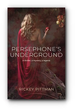 Persephone’s Underground – by Rickey Pittman