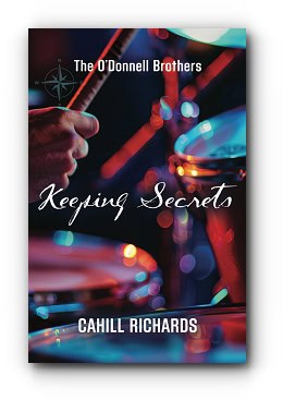 The O’Donnell Brothers: Keeping Secrets – by Cahill Richards