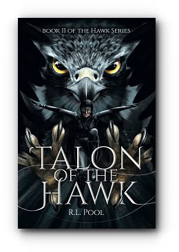 Talon of the Hawk by R.L. Pool Talon of the Hawk by R.L. Pool