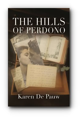 The Hills of Perdono – by Karen De Pauw