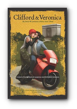 Clifford & Veronica – by Jerry W. Lennon & Mary Ann Tobar