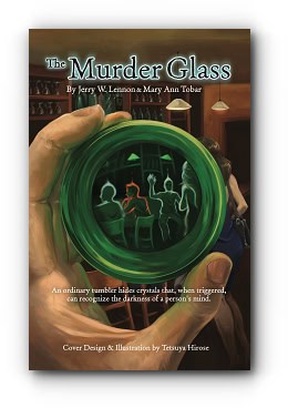 The Murder Glass – by Jerry W. Lennon and Mary Ann Tobar The Murder Glass – by Jerry W. Lennon and Mary Ann Tobar